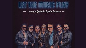 YVAN LE BOLLOC’H ET MA GUITARE - Let the Music Play