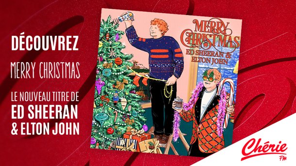"Merry Christmas", Ed Sheeran et Elton John sortent leur chanson de Noël