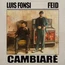 Luis Fonsi & Feid