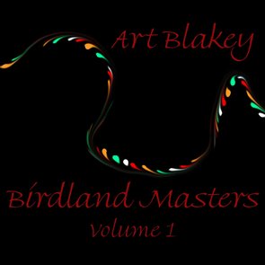 Birdland Masters - Vol 1