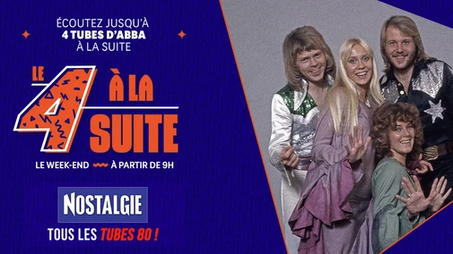 Le 4 à la suite Spécial Abba