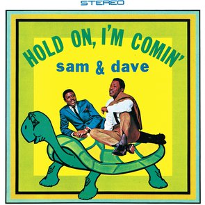 Hold On, I'm Comin'