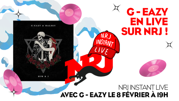 NRJ Instant Live avec G-Eazy