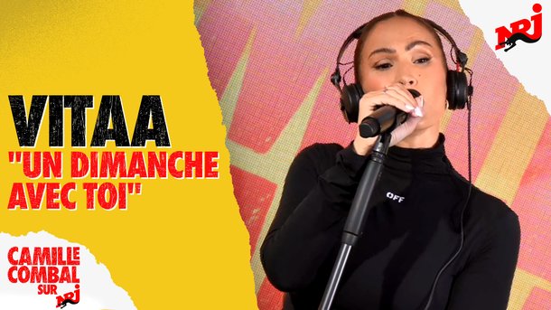 VITAA "Un dimanche avec toi" en live chez Camille Combal sur NRJ