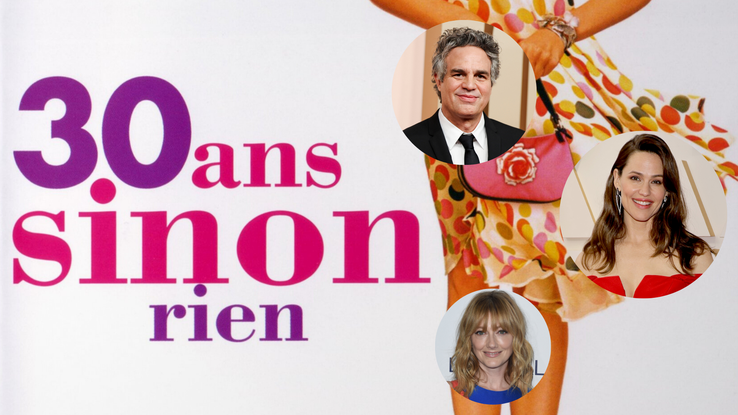 Affiche "30 sinon rien" / Mark Ruffalo / Jennifer Garner / Judy Greer