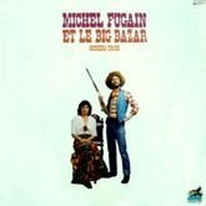 Michel Fugain et le Big Bazar - Numéro Trois
