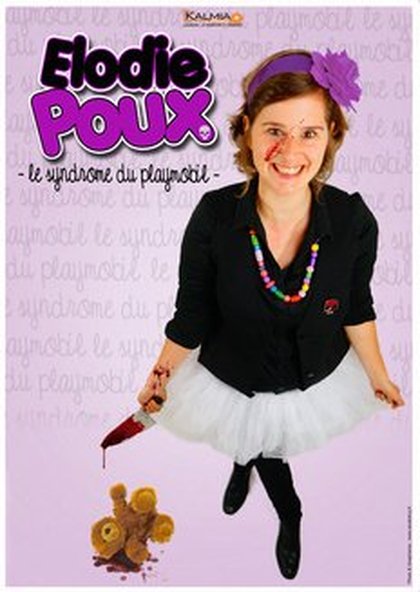 Elodie Poux - Le syndrome du playmobil AFFICHE
