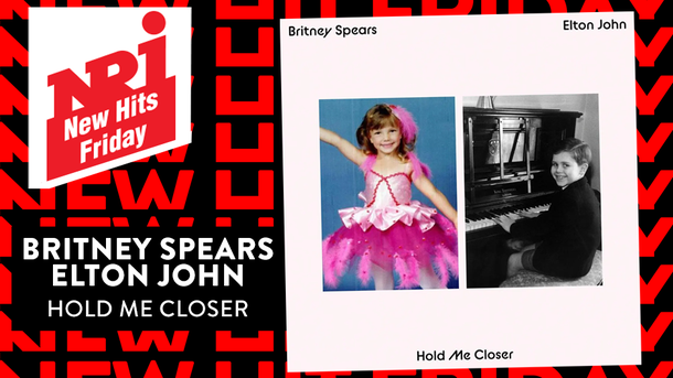 Britney Spears & Elton John « Hold Me Closer » - NRJ New Hit Friday