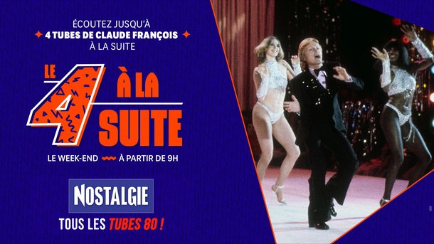Le 4 à la suite Spécial Claude François