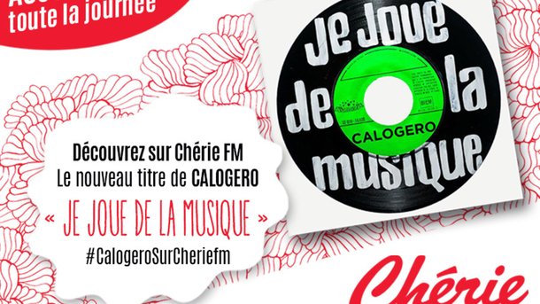 Découvrez le nouveau titre de Calogero en exclusivité sur Chérie FM