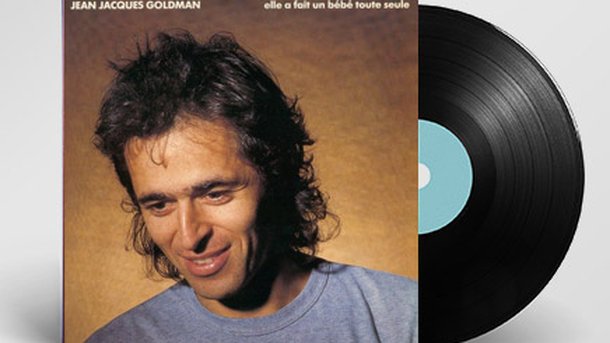 100% Vinyle : Elle a fait un bébé toute seule - Jean-Jacques Goldman
