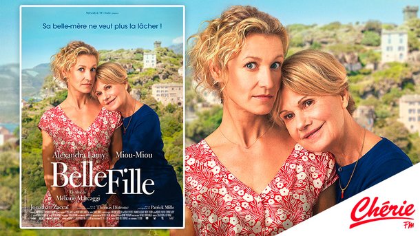 "Belle-Fille" : gagnez vos places de cinéma pour voir le film !