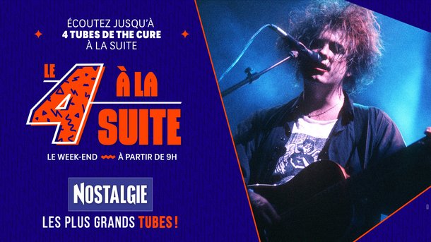 Le 4 à la suite Spécial The Cure