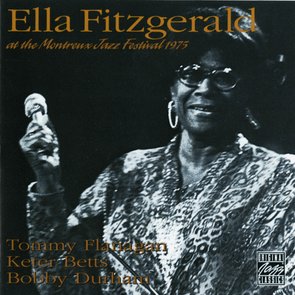 Ella Fitzgerald At The Montreux Jazz Festival 1975