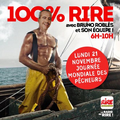 Bruno Roblès - Journée mondiale des pêcheurs - 100% rire sur Rire & Chansons