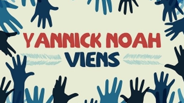 Yannick Noah de retour avec le titre fédérateur «Viens »
