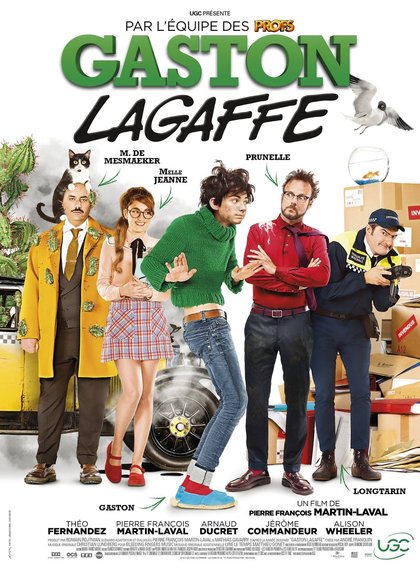 Gaston Lagaffe - affiche Un film de Pierre François Martin-Laval  - Avec Théo Fernandez, Pierre François Martin-Laval, Arnaud Ducret, Jérôme Commandeur, Alison Wheeler