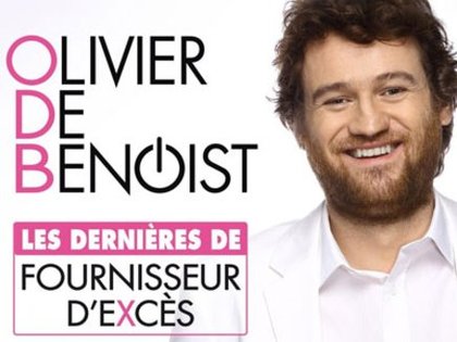 Olivier de Benoist - Fournisseur d'excès - Rire & Chansons