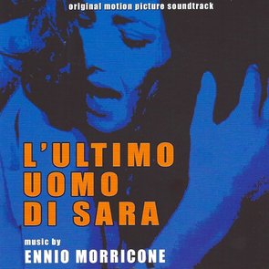 L'Ultimo Uomo di Sara [B.O.F.]