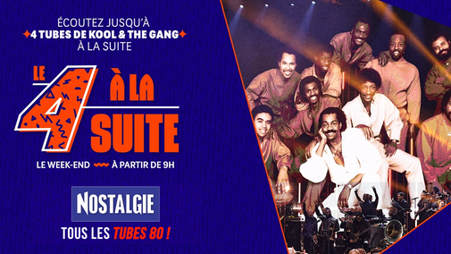 Le 4 à la suite Spécial Kool & The Gang