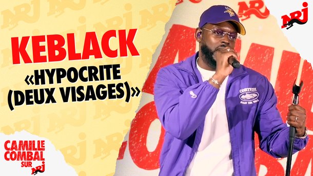 Keblack "Hypocrite (deux visages)" en live chez Camille Combal sur NRJ
