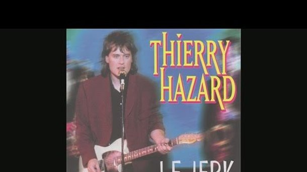 Thierry Hasard – Le Jerk