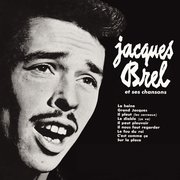 Jacques Brel et Ses Chansons