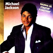 WANNA BE STARTIN' SOMETHING (1982)