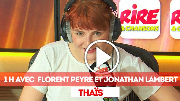 Thaïs - 1 heure avec Florent Peyre et Jonathan Lambert pour Le Prénom