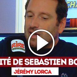 Jérémy Lorca invité de Sébastien Boch sur RIre & Chansons - super maladroit