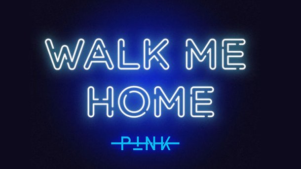 Pink : découvrez son nouveau single «Walk Me Home»