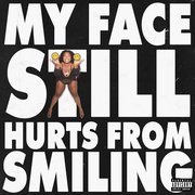 MY FACE STILL HURTS FROM SMILING