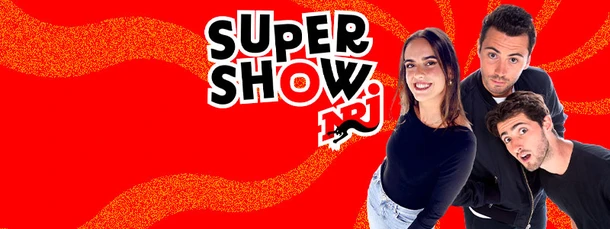 Le SuperShow NRJ - Grille 25/26
