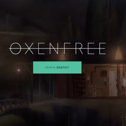 Oxenfree gratuit sur l'Epic Games Store