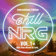 chill NRG VOL.1+ ~International Edition~