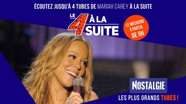 Le 4 à la suite Spécial Mariah Carey