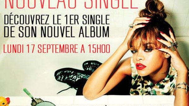 Rihanna : son nouveau single dévoilé le 17 septembre sur NRJ  !