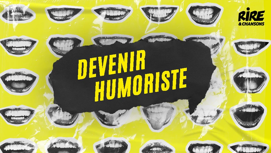 Devenir Humoriste