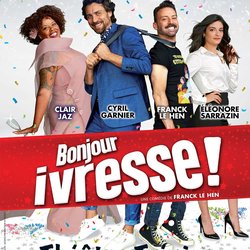 Bonjour Ivresse - Théatre Trévise - affiche