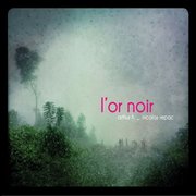 L'Or Noir