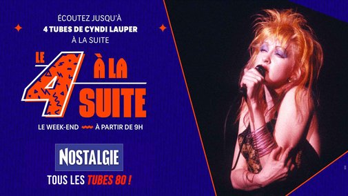 Le 4 à la suite Spécial Cyndi Lauper