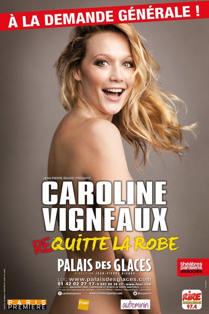 Caroline Vigneaux re-quitte la robe - affiche Palais des Glaces - Rire & Chansons