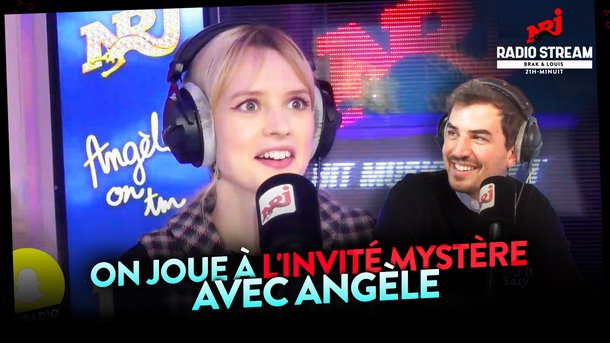 On joue à l'invité Mystère avec Angèle - NRJ Radio Stream