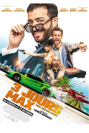 Jeu : "3 jours max" de Tarek Boudali - Places de cinéma à gagner