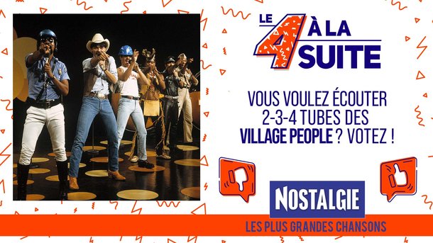 Le 4 à la suite Spécial Village People