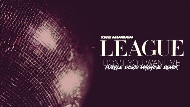 Le coup de cœur du Club Chérie : "Don't You Want Me [Purple Disco Machine Remix]" de The Human League