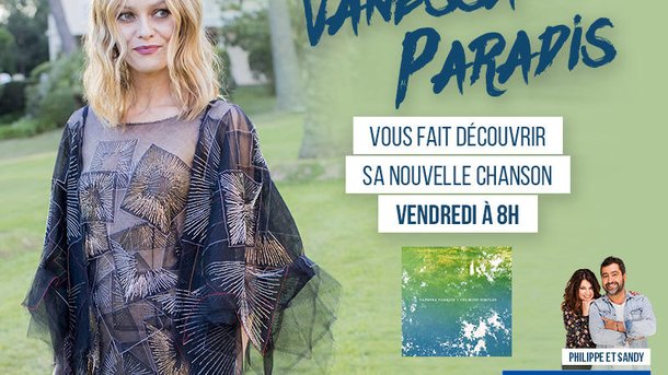 Découvrez la nouvelle chanson de Vanessa Paradis, vendredi à 8h00 sur NOSTALGIE