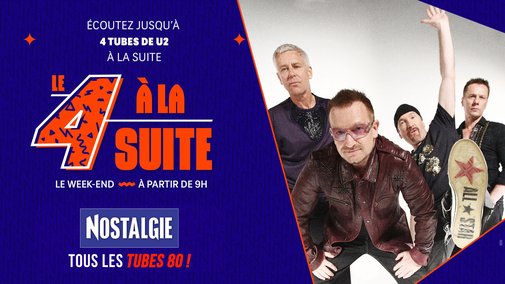 Le 4 à la suite Spécial U2