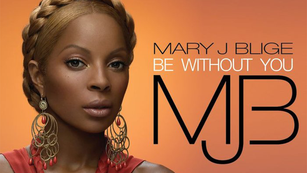 Le collector du 17-20 : "Be Without You" de Mary J. Blige