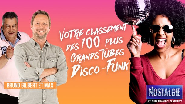 Le Classement des 100 Plus Grandes tubes Disco-Funk !